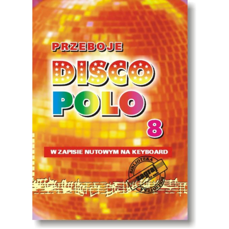 Przeboje Disco Polo cz.8 Zagraj to sam-23965