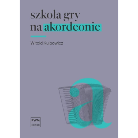 Szkoła gry na akordeonie Kulpowicz PWM-67926
