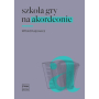 Szkoła gry na akordeonie Kulpowicz PWM-67926