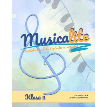 Musicalite klasa 3 - Kształcenie słuchu i rytmika-68170