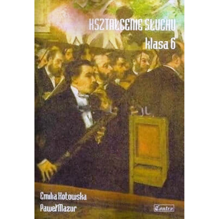 Kształcenie słuchu Część VI E.Kotowska, P.Mazur-69370